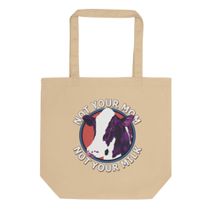 Adorit "Not your Mom, not your Milk" Oyster Tan Eco Tote Bag | By PhilanthroBit