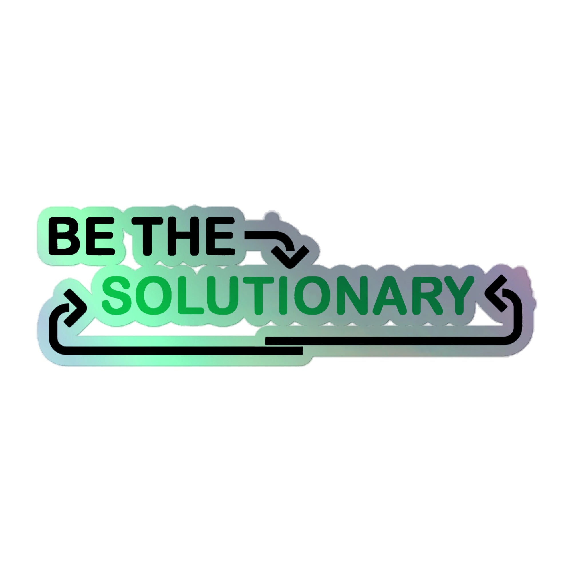 Be the Solutionary Holographic stickers | World Skills, by PhilanthroBit