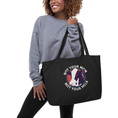 Adorit "Not your Mom, not your Milk" Large black organic tote bag | By PhilanthroBit