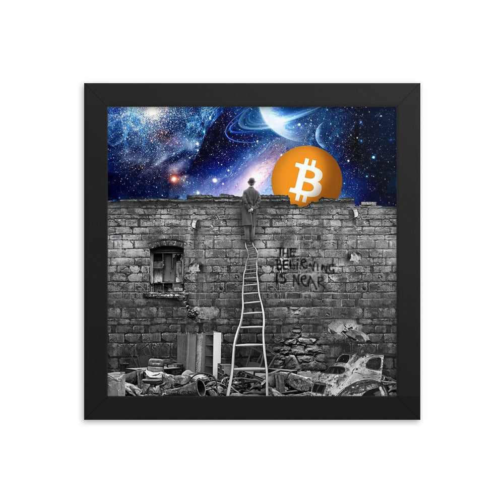 Believing in Bitcoin Framed poster, 10x10, by PhilanthroBit