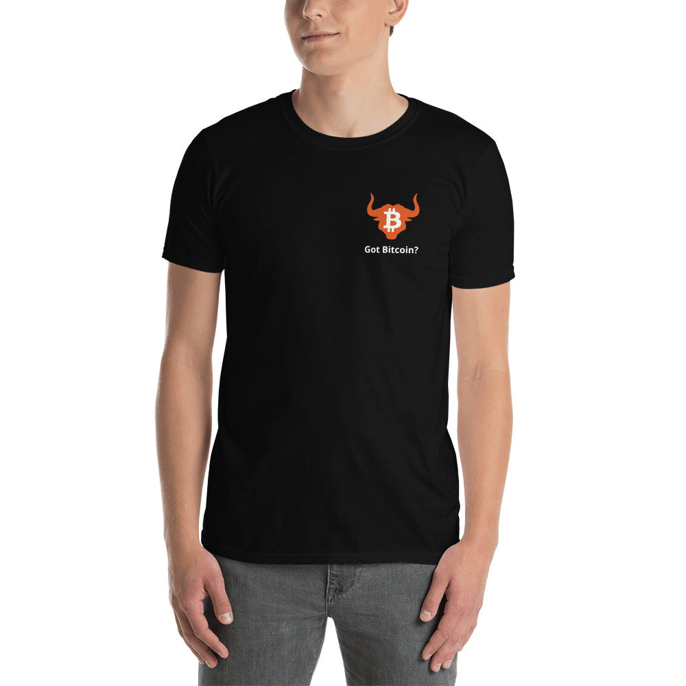 Got Bitcoin? Short-Sleeve Unisex T-Shirt